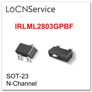 LoCNService 3000PCS IRLML2803GPBF SOT23 N-Channel 20V 30V Visoke kvalitete Made in China IRLML IRLML2803 GPBF 2803
